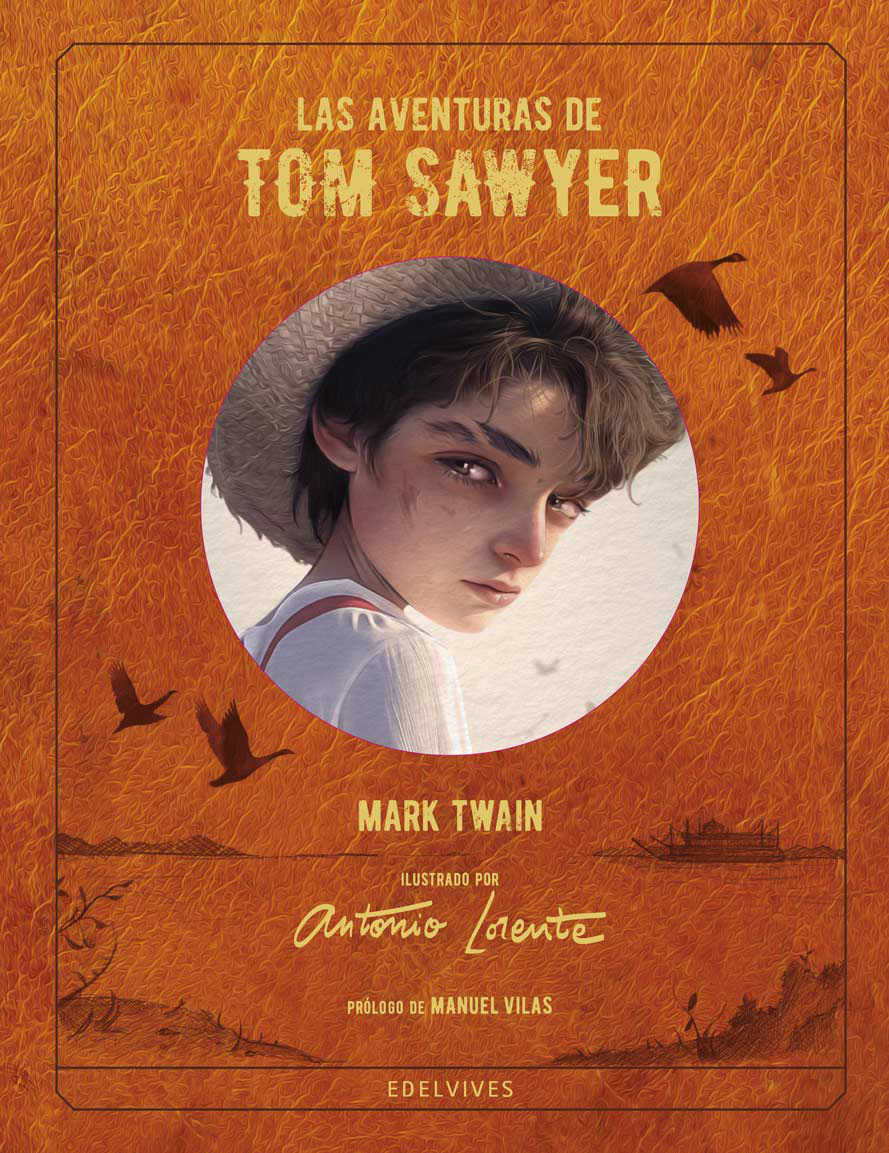 combinar Derecho Punto de partida Las aventuras de Tom Sawyer ▷ Libro ilustrado Edelvives